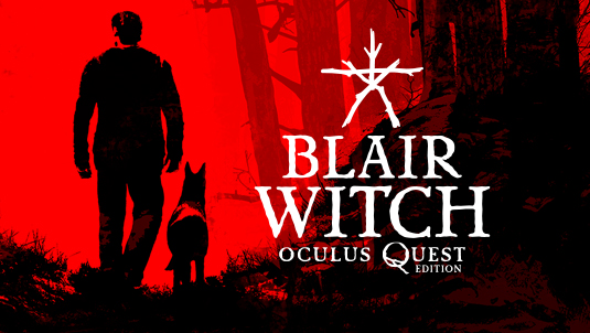 Blair Witch Oculus Quest Edition!